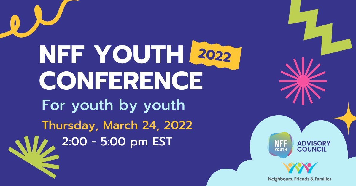 nff youth conference 2022 for youth by youthDate: Thursday, March 24, 2022  Time: 2:00pm - 5:00pm EST
